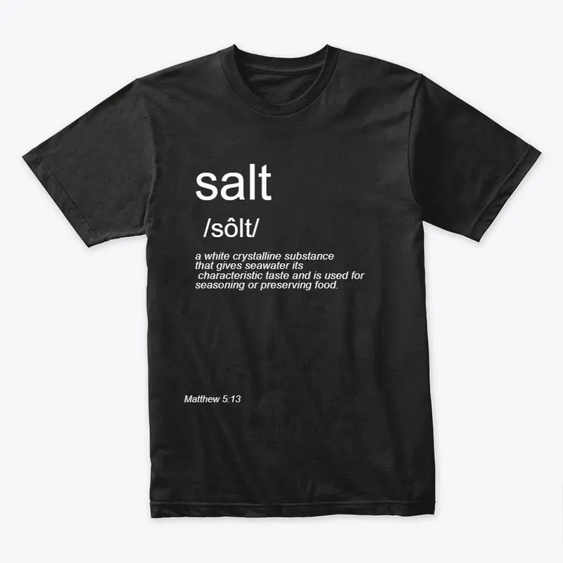 Salt Meaning T-Shirt